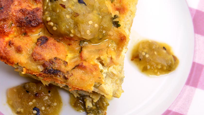 HATCH CHILE CASSEROLE w/ ROASTED TOMATILLO SALSA