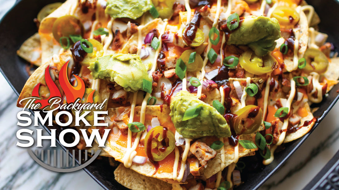BBQ Chicken Nachos on the Big Green Egg | Backyard Smoke Show