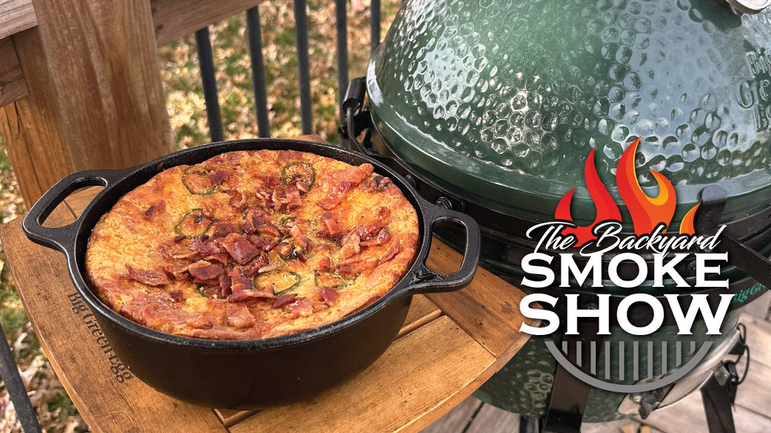 Bacon, Jalapeño, Corn Pudding on the Big Green Egg | Backyard Smoke Show