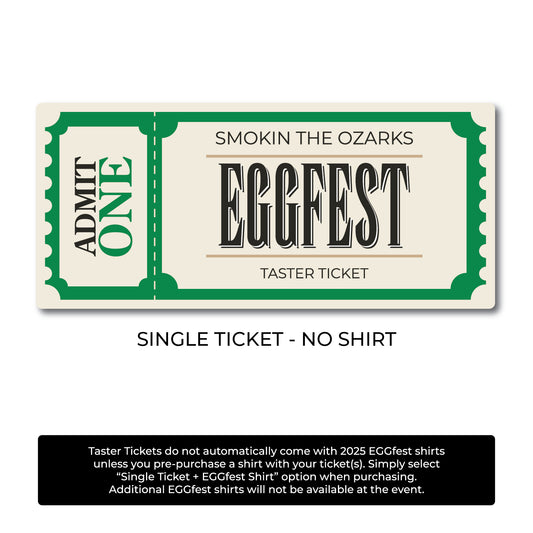 TASTER TICKET - 2025 Smokin' the Ozarks EGGfest