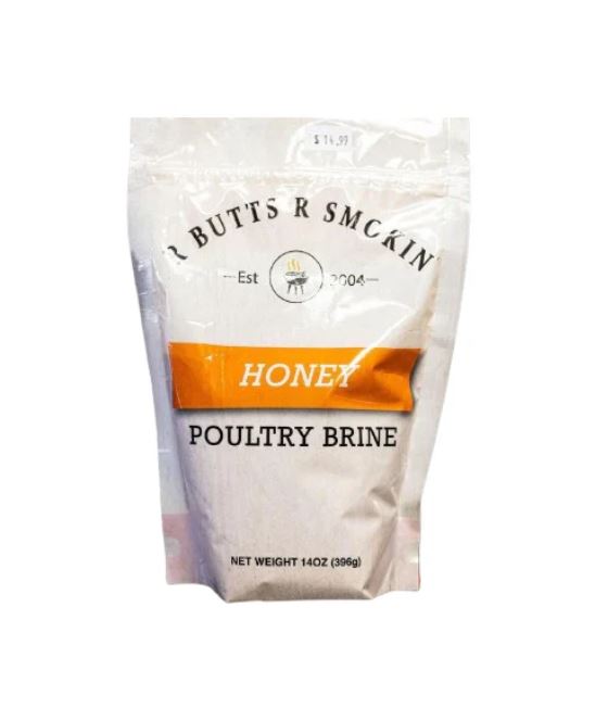 R Butts R Smokin' Honey Poultry Brine 14 oz Bag
