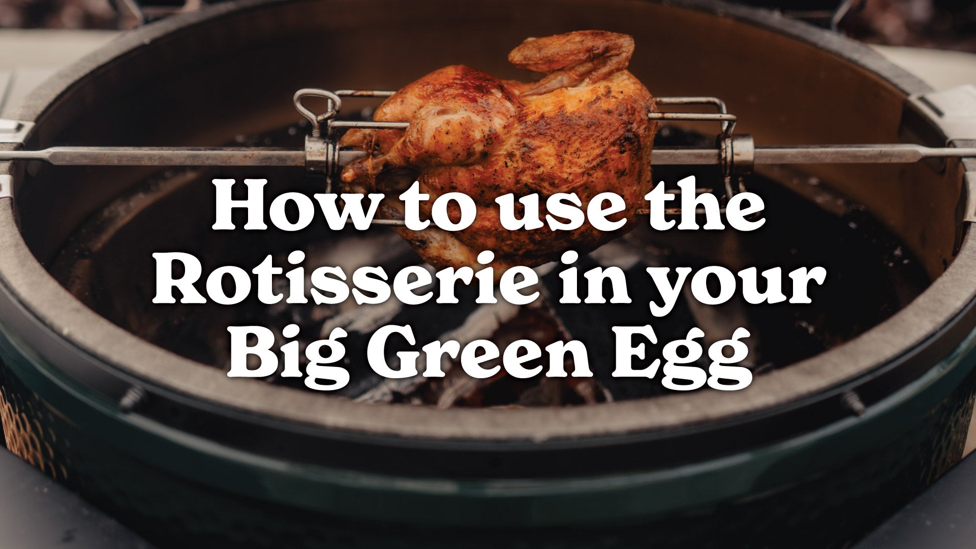 Load video: How To Use the Rotisserie in a Big Green Egg