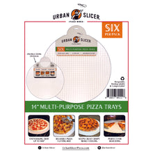 Load image into Gallery viewer, Urban Slicer 14&quot; Multi-Purpose Pizza Trays (6-pack)
